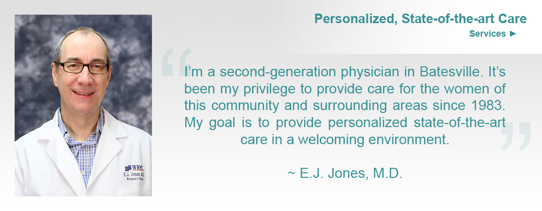 Dr E.J. Jones - Batesville, Arkansas OBGYN